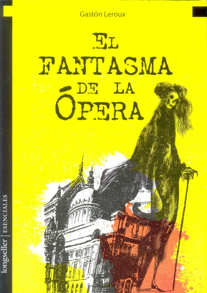 EL FANTASMA DE LA OPERA*.. | Gastón Leroux
