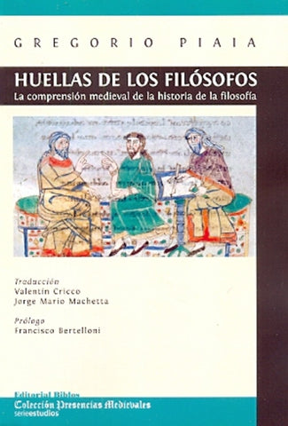 HUELLA DE LOS FILÓSOFOS | GREGORIO PIAIA