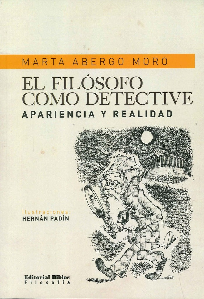 EL FILÓSOFO COMO DETECTIVE.. | Marta Abergo Moro