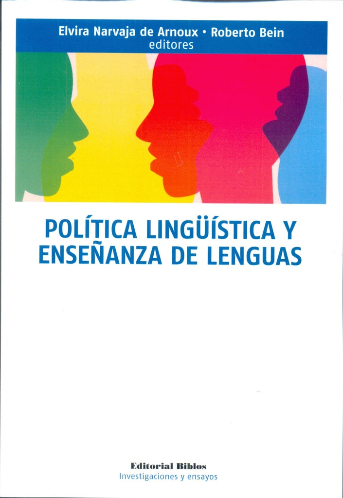 POLITICA LINGUISTICA Y ENSEÑANZA DE LENGUAS.. | Elvira Narvaja de Arnoux