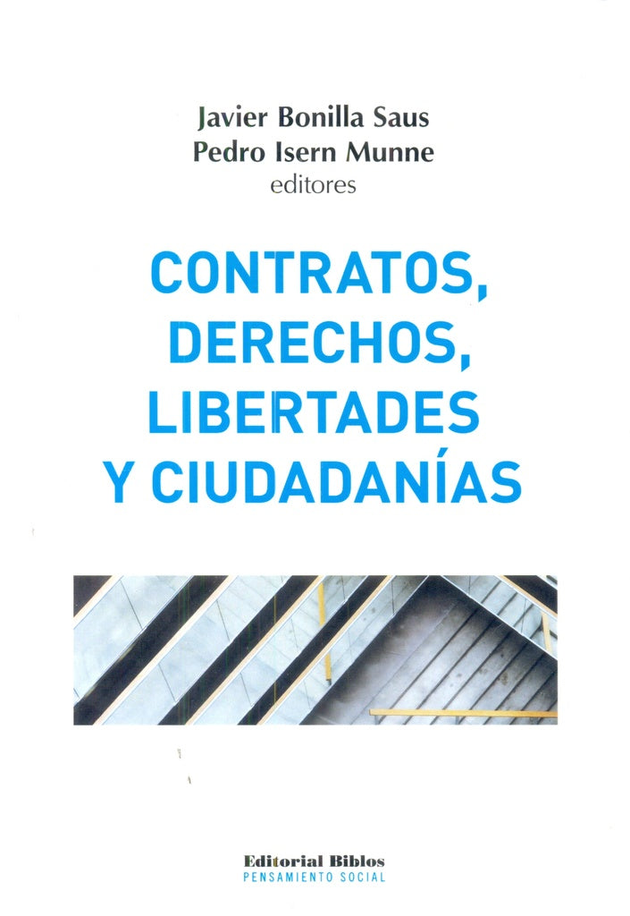 CONTRATOS, DERECHOS, LIBERTADES Y CIUDADANÍA.. | Javier Bonilla Saus