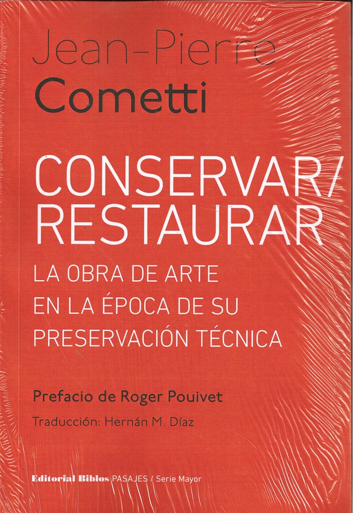 CONSERVAR RESTAURAR.. | Jean Pierre  Cometti