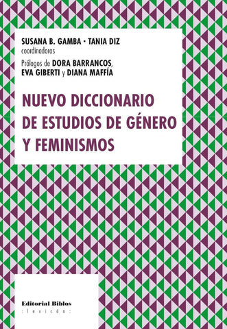 NUEVO DICCIONARIO DE ESTUDIOS DE GÉNERO Y FEMINISMOS.. | Gamba, Diz