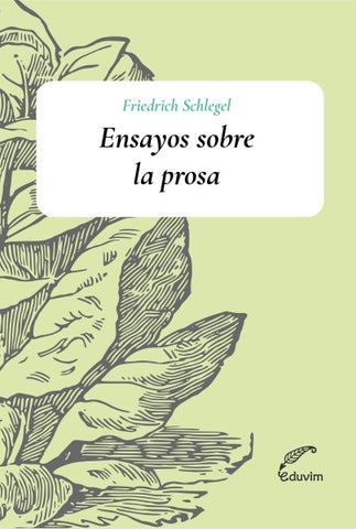 Ensayos sobre la prosa | Schlegel, Galfione