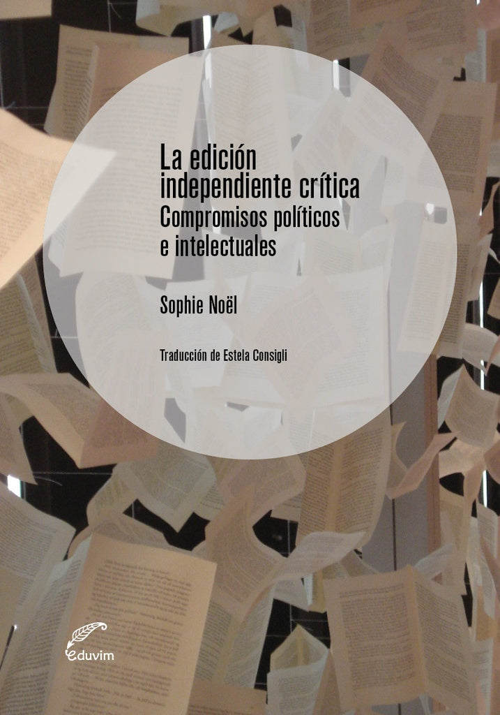 La edición independiente crítica | Sophie Noël