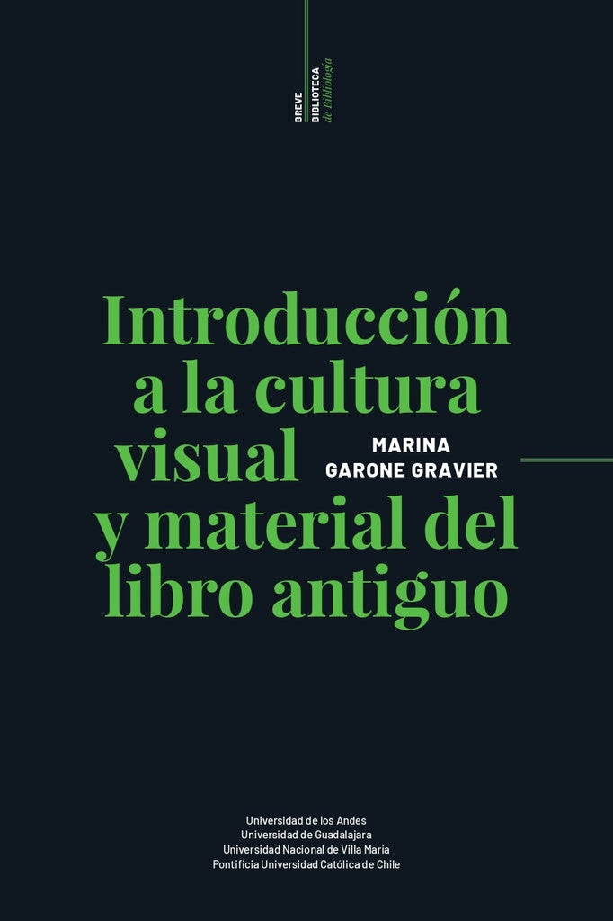 Introducción a la cultura visual y material del libro antiguo | Marina Garone Gravier