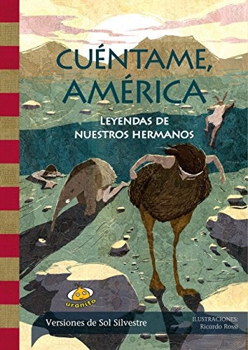 CUENTAME, AMERICA. LEYENDAS DE NUESTROS HERMANOS  | Sol Silvestre