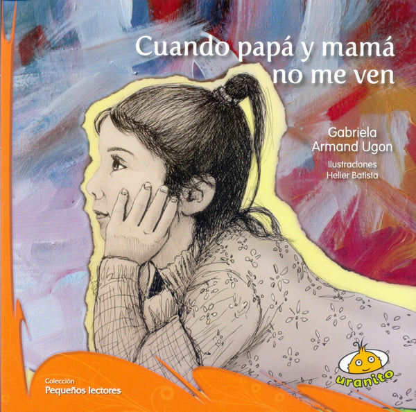 CUANDO PAPÁ Y MAMÁ NO ME VEN.. | Gabriela Armand Ugon