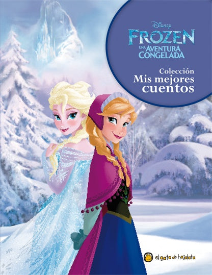 Frozen. Colección Mis mejores cuentos