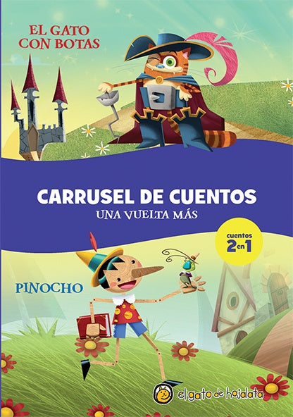 Carrusel de cuentos. El gato con botas - Pinocho