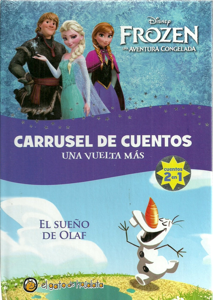 FROZEN UNA AVENTURA CONGELADA / EL SUEÑO DE OLAF