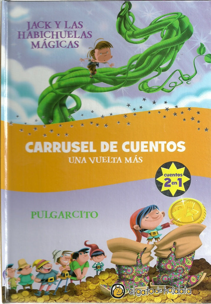 Carrusel de cuentos - Jack y las Habichuelas mágicas / Pulgarcito