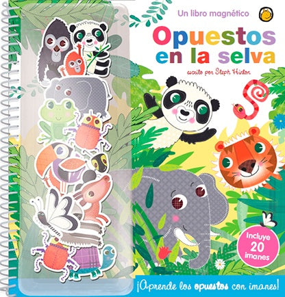 Un libro magnetico. Opuestos en la selva  | Steph Hinton