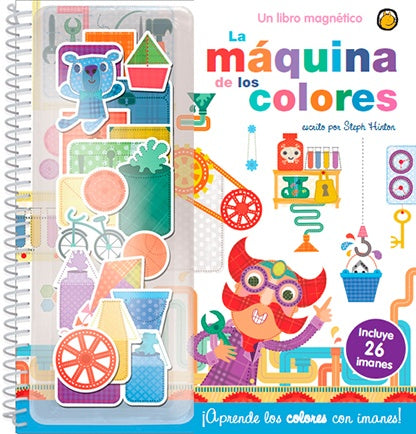 Un libro magnetico. La maquina de los colores  | Steph Hinton