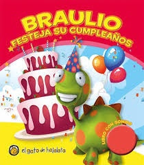 Sonidos divertidos. Braulio festeja su cumpleaños* | sin autor