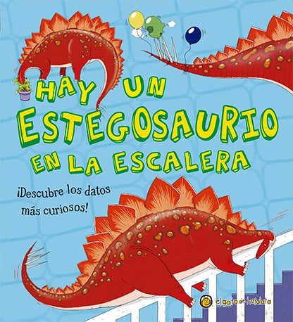 Hay un estegosaurio en la escalera