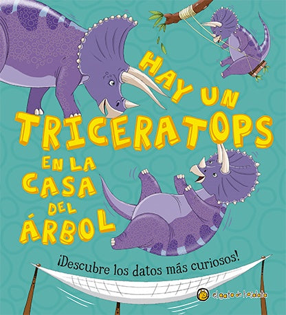 Hay un triceratops en la casa del árbol