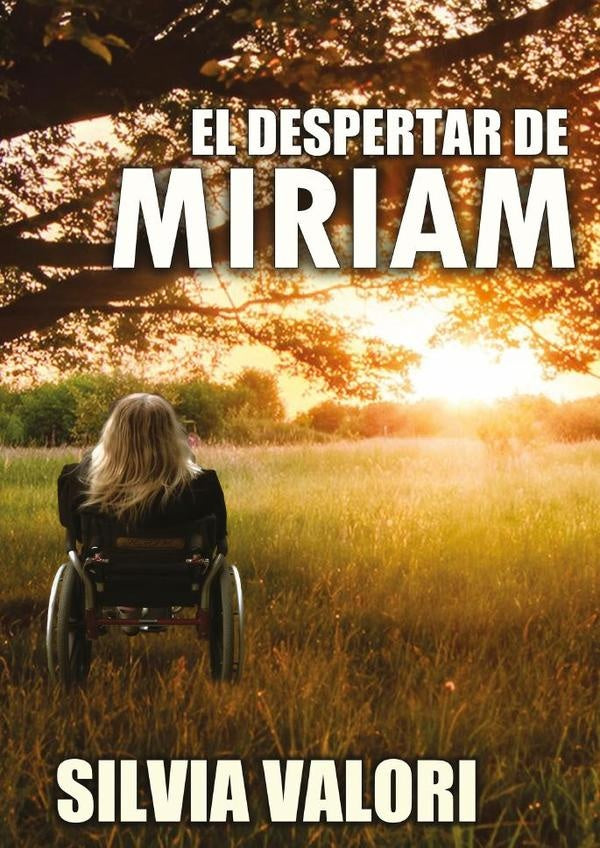 El despertar de Miriam | Silvia Mirta Valori