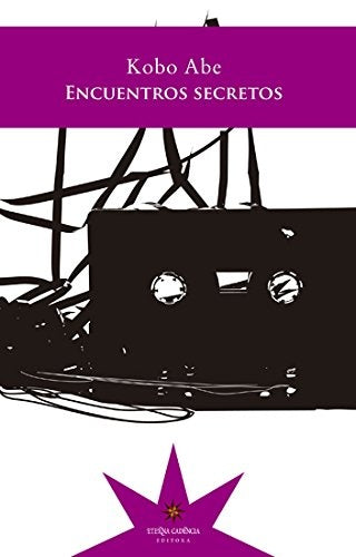 Encuentros secretos  | Kobo Abe