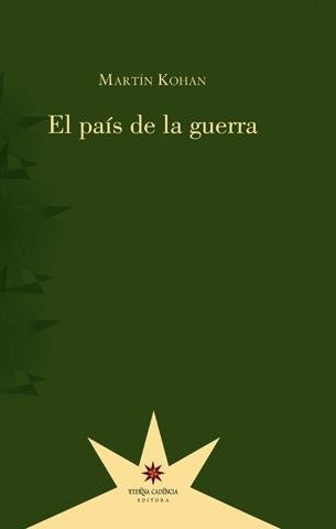 EL pais de la guerra  | Martín Diego Kohan