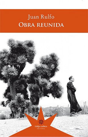 OBRA REUNIDA. RULFO..* | Juan Rulfo