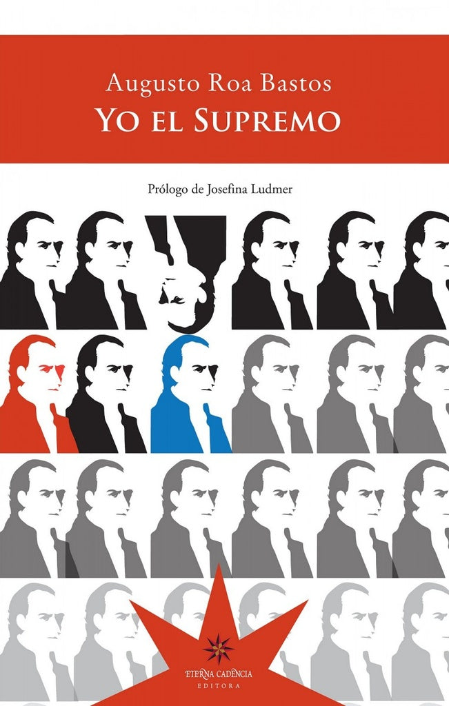 YO EL SUPREMO.. | Augusto Roa Bastos