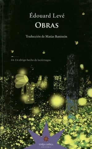 OBRAS. ÉDOUARD LEVÉ.. | Levé, Battistón
