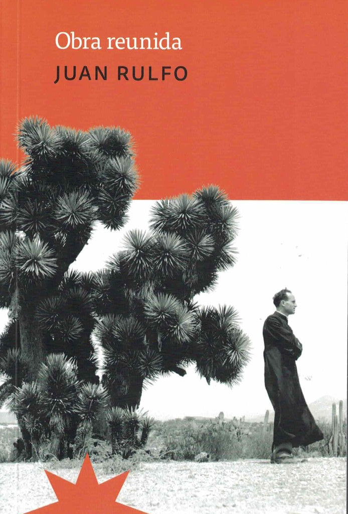 OBRA REUNIDA.. | Juan Rulfo