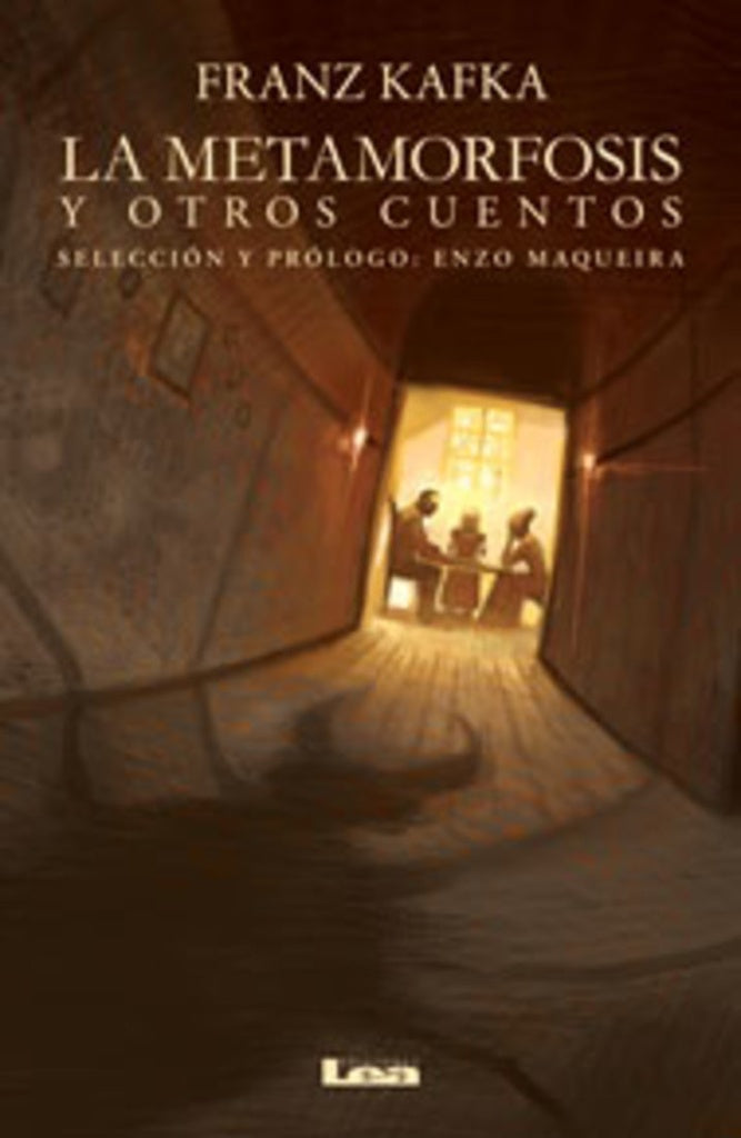 LA METAMORFOSIS Y OTROS CUENTOS.. * | Franz Kafka