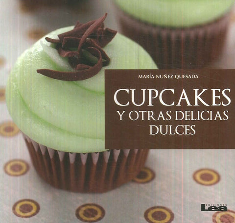 CUPCAKES Y OTRAS DELICIAS DULCES.. | María  Nuñez Quesada