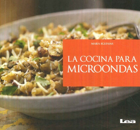 LA COCINA PARA MICROONDAS.. | Maria Iglesias