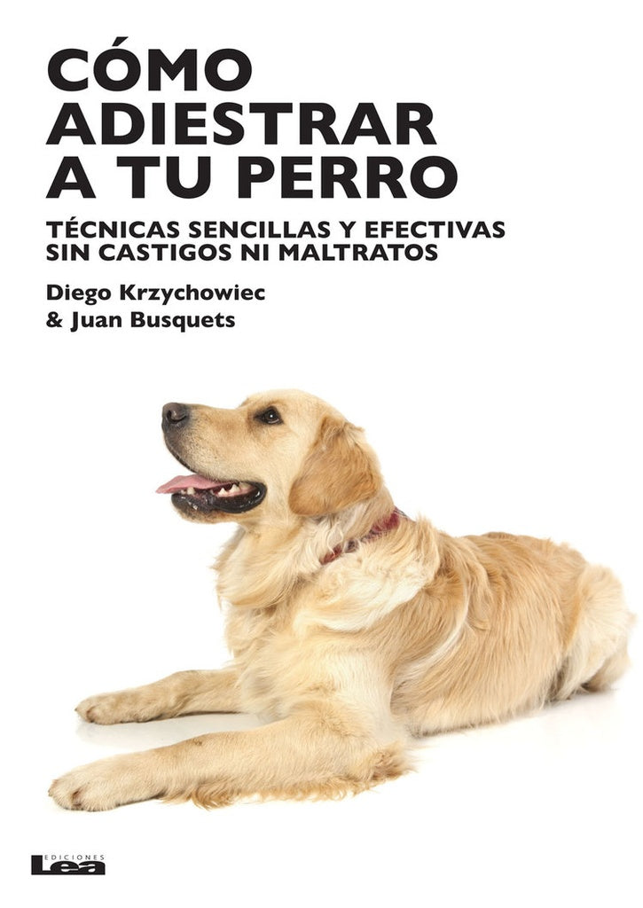 Como adiestrar a tu perro  | Diego Krzychowiec