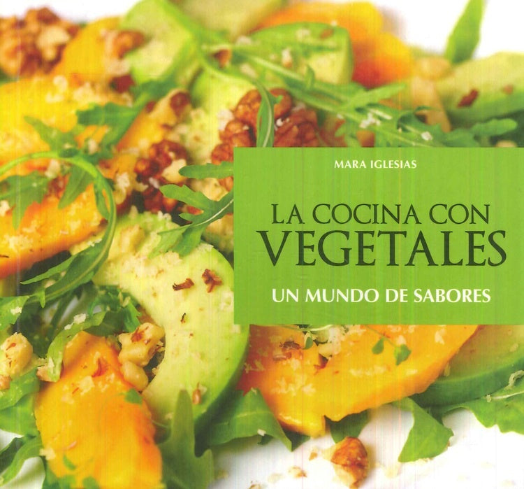 La cocina con vegetales | Mara Iglesias