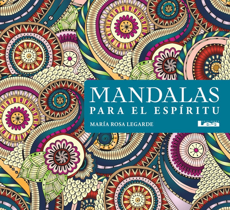 MANDALAS PARA EL ESPIRITU | María Rosa Legarde