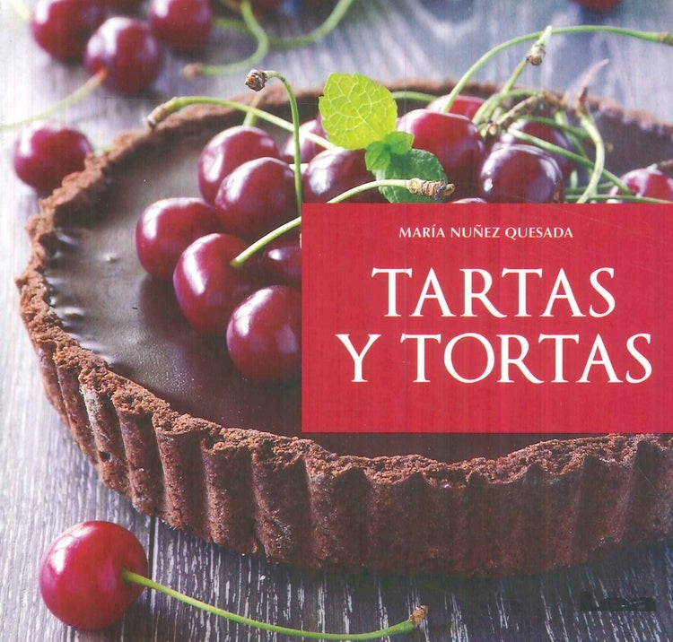 Tartas y tortas | Maria Nuñez Quesada