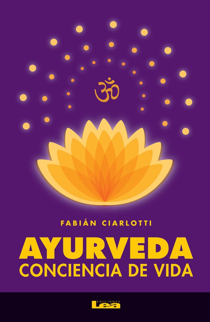 AYURVEDA CONCIENCIA DE VIDA | Fabián Ciarlotti
