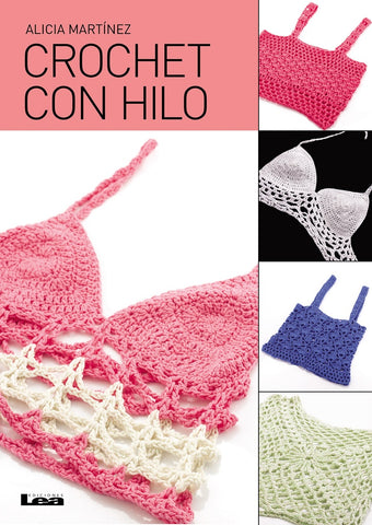 CROCHET CON HILO.. | Alicia Martínez