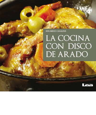 LA COCINA CON DISCO DE ARADO.. | Eduardo Casalins