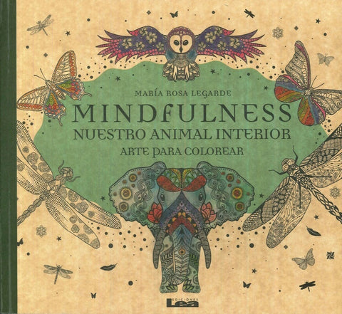 MINDFULNESS NUESTRO ANIMAL INTERIOR ARTE PARA COLOREAR | María Rosa Legarde