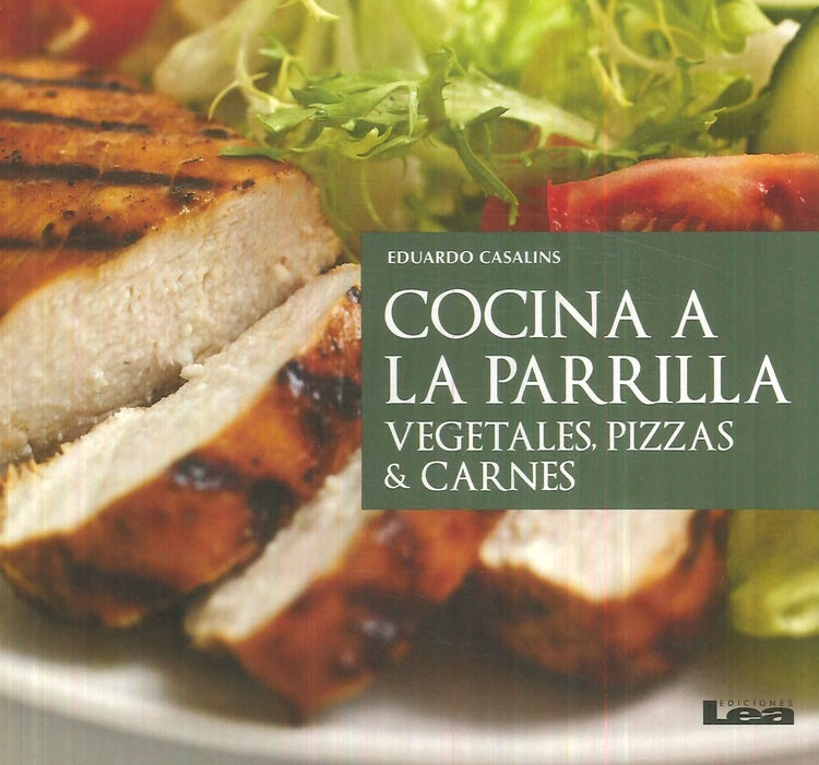 Cocina a la parrilla | Eduardo  Casalins