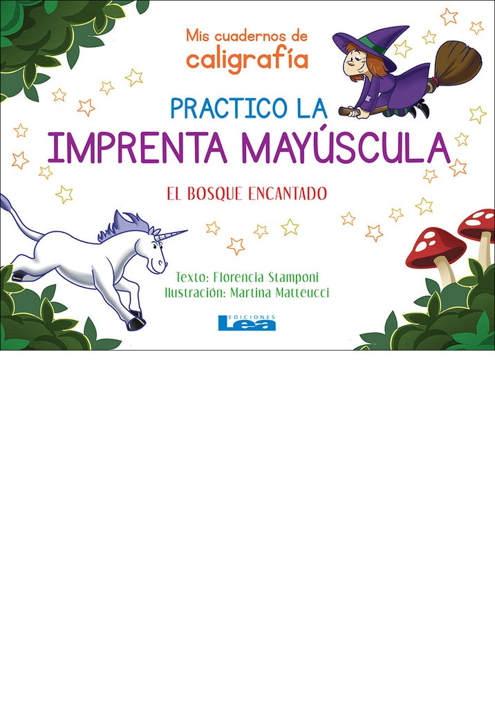 IMPRENTA MAYUSCULA EL BOSQUE ENCANTADO*