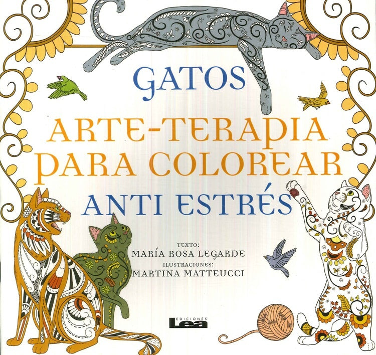 Gatos. Arte terapia para colorear.  | María Rosa Legarde