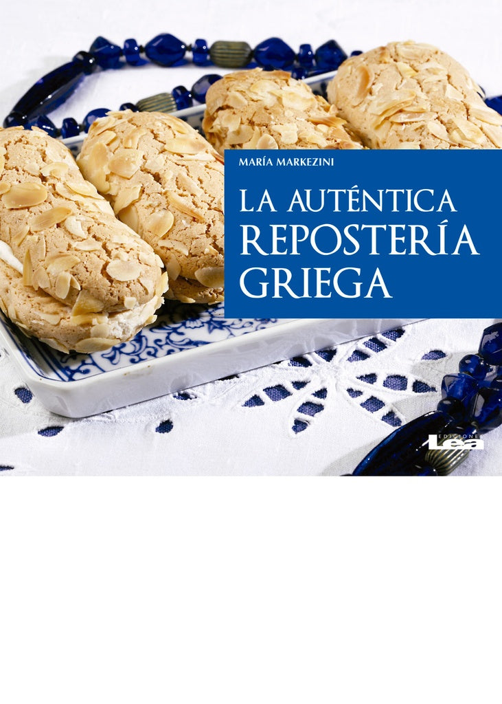 La auténtica reposteria Griega | María Markezini