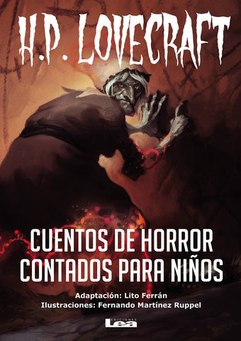 CUENTOS DE HORROR CONTADOS PARA NIÑOS*.. | H. P. Lovecraft