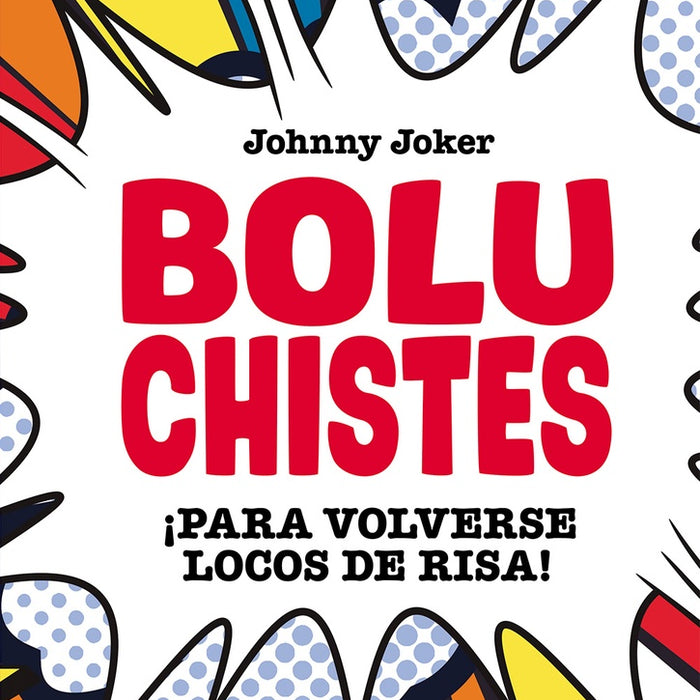 BOLU CHISTES* | Johnny Joker