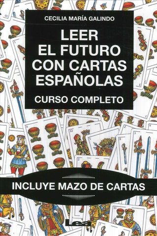 LEER EL FUTURO CON LAS CARTAS ESPAÑOLAS .. | Cecilia María Galindo