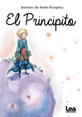 EL PRINCIPITO*.. | Antoine de Saint Exupery