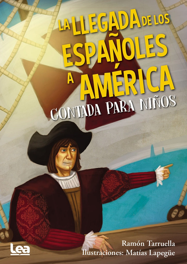 LLEGADA DE LOS ESPAÑOLES A AMERICA CONTADA PARA NIÑOS *.. | Ramón D. Tarruella
