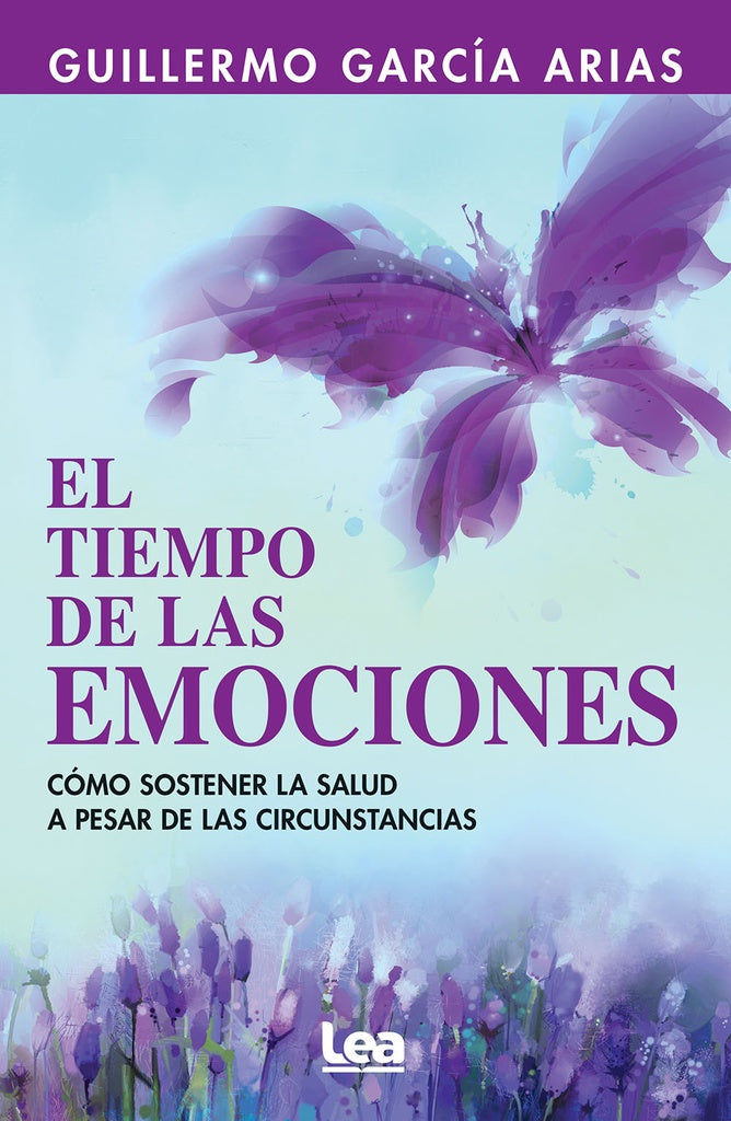 El tiempo de las emociones | Guillermo García