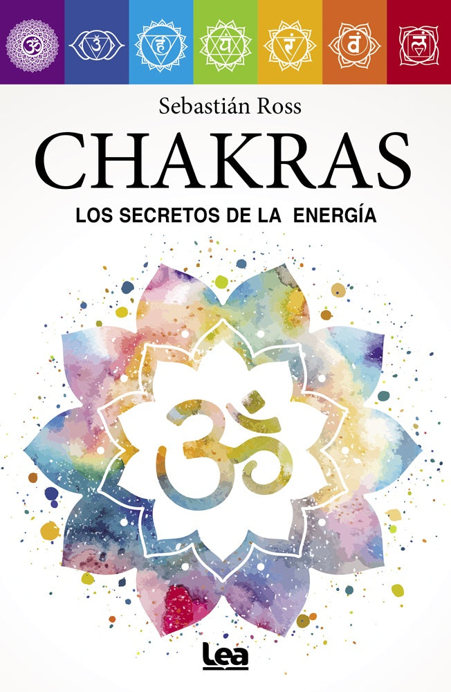 CHAKRAS los secretos de la energia  | Sebastián Ross